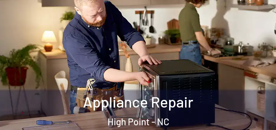Appliance Repair High Point - NC
