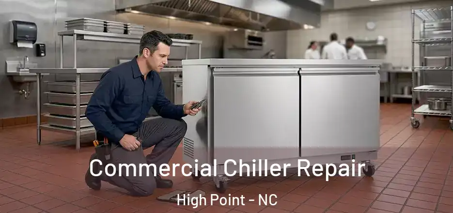 Commercial Chiller Repair High Point - NC
