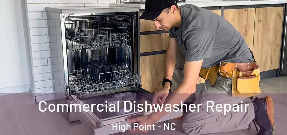  Commercial Dishwasher Repair High Point - NC