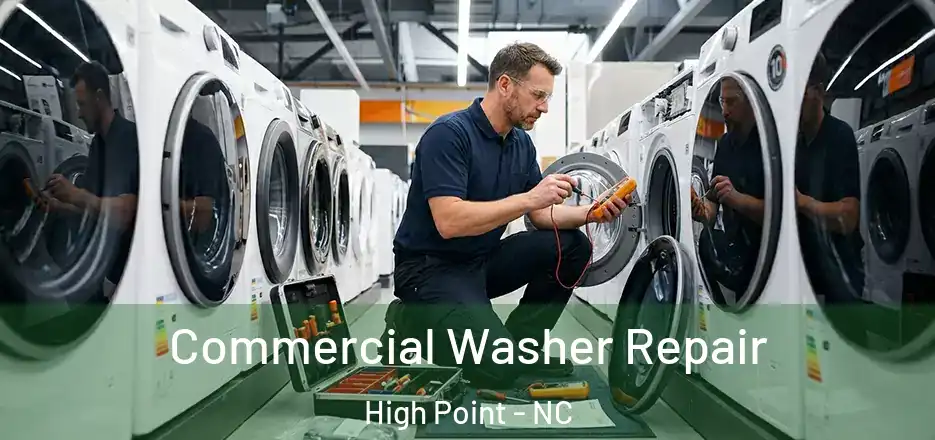  Commercial Washer Repair High Point - NC