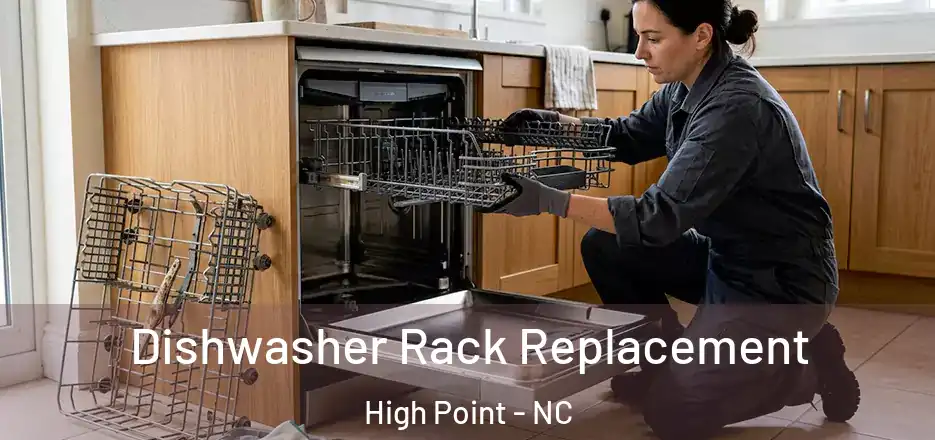 Dishwasher Rack Replacement High Point - NC