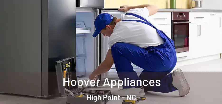  Hoover Appliances High Point - NC