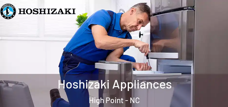  Hoshizaki Appliances High Point - NC