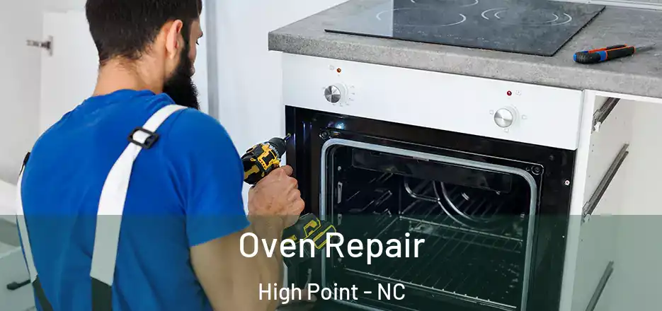 Oven Repair High Point - NC