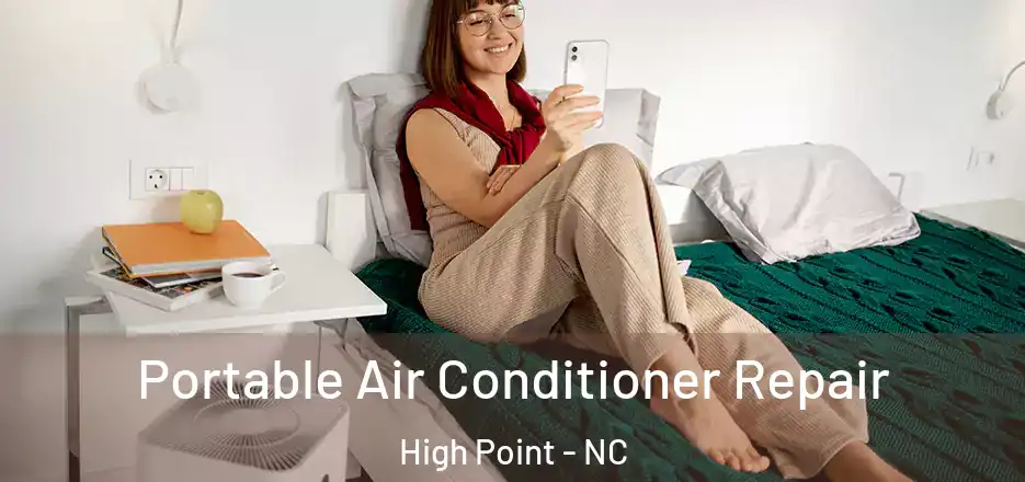 Portable Air Conditioner Repair High Point - NC
