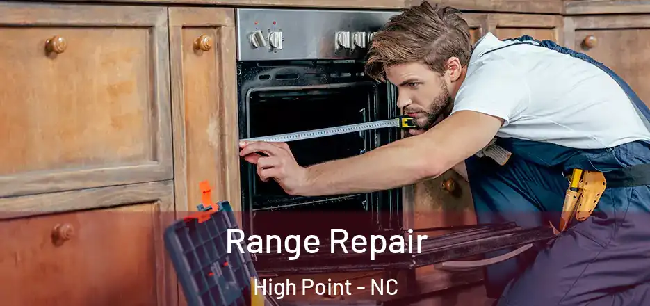 Range Repair High Point - NC
