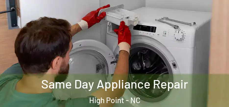 Same Day Appliance Repair High Point - NC