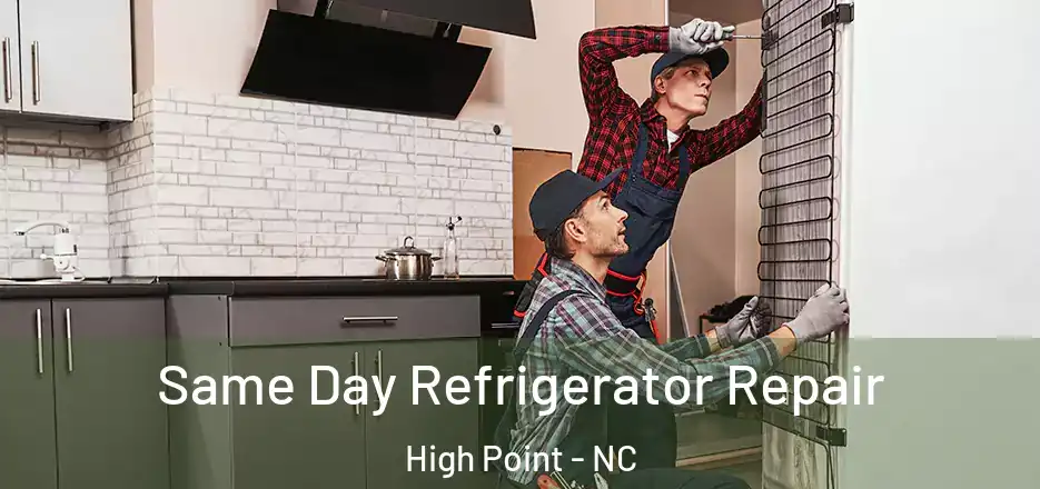  Same Day Refrigerator Repair High Point - NC