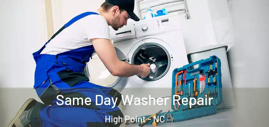  Same Day Washer Repair High Point - NC