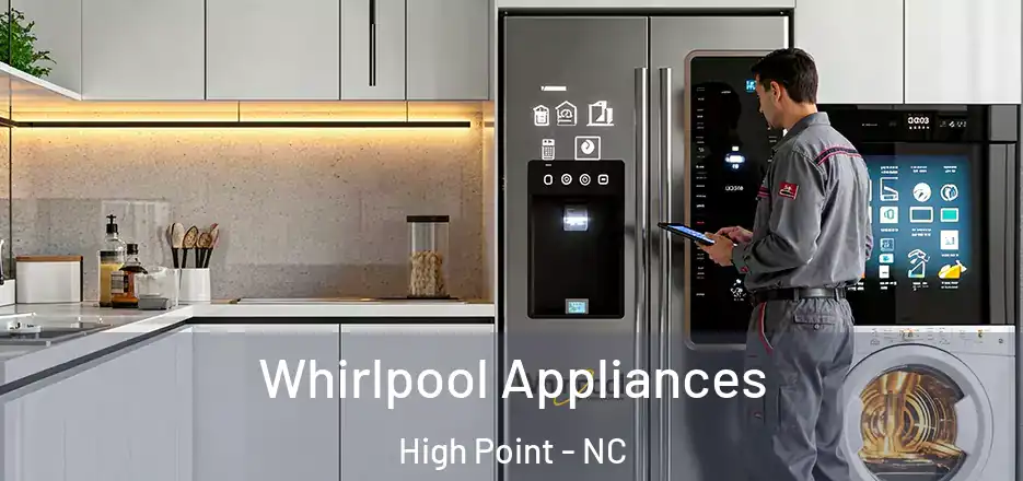  Whirlpool Appliances High Point - NC